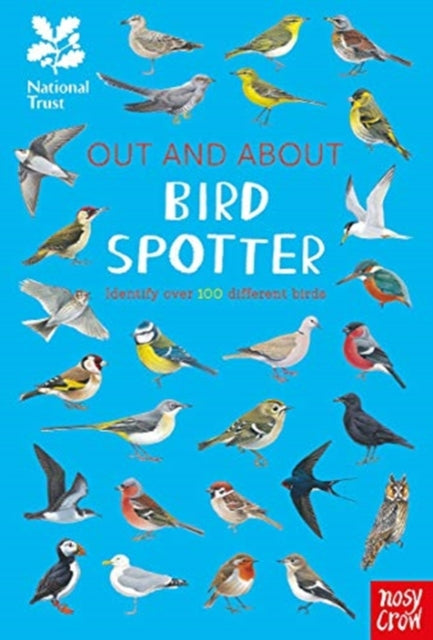 National Trust: Out and About Bird Spotter : A children’s guide to over 100 different birds - Book from The Bookhouse Broughty Ferry- Just £7.99! Shop now