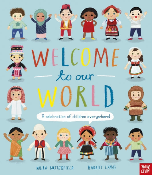 Welcome to Our World: A Celebration of Children Everywhere! - Book from The Bookhouse Broughty Ferry- Just £8.99! Shop now