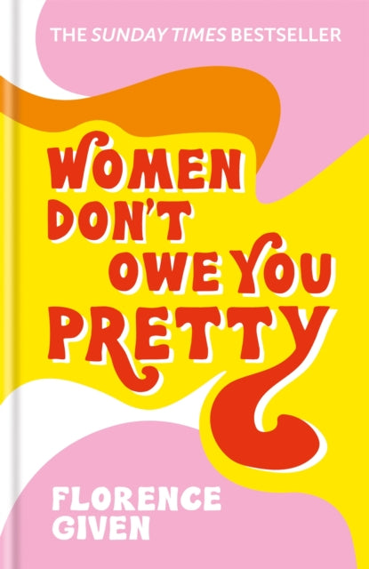 Women Don't Owe You Pretty - Book from The Bookhouse Broughty Ferry- Just £16.99! Shop now