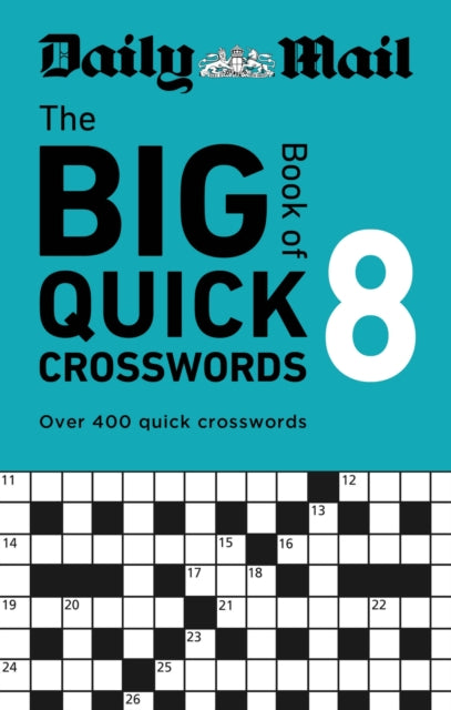 Daily Mail Big Book of Quick Crosswords Volume 8 - Book from The Bookhouse Broughty Ferry- Just £9.99! Shop now