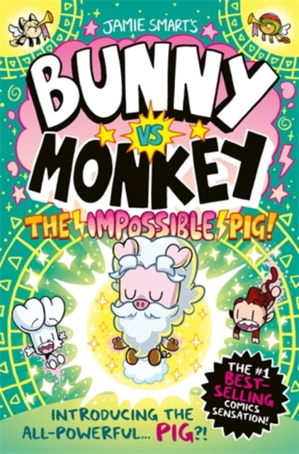 Bunny vs Monkey: The Impossible Pig - Book from The Bookhouse Broughty Ferry- Just £9.99! Shop now