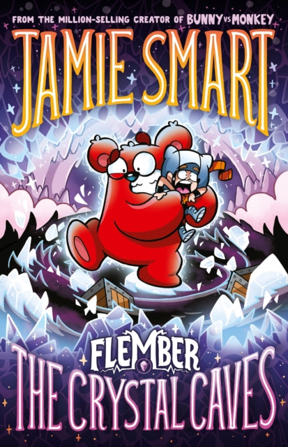Flember 2: The Crystal Caves (from the multi-million-selling creative genius Jamie Smart) - Book from The Bookhouse Broughty Ferry- Just £7.99! Shop now