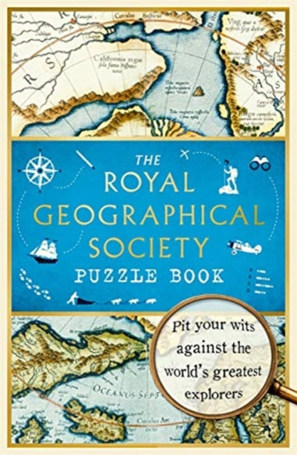 The Royal Geographical Society Puzzle Book : Pit your wits against the world's greatest explorers - Book from The Bookhouse Broughty Ferry- Just £16.99! Shop now