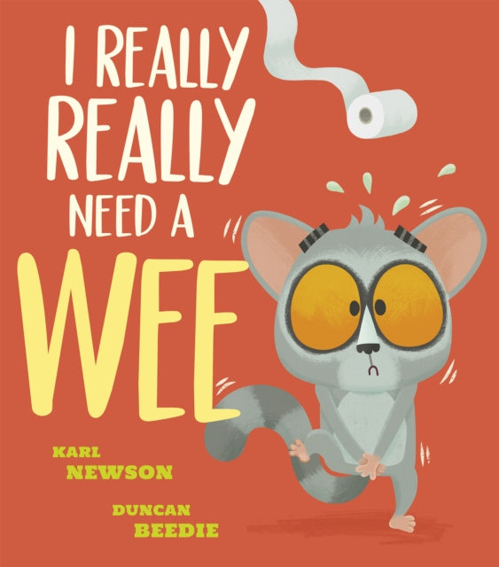 I Really, Really Need a Wee! - Book from The Bookhouse Broughty Ferry- Just £6.99! Shop now