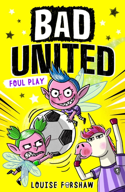 Bad United: Foul Play - Book from The Bookhouse Broughty Ferry- Just £6.99! Shop now