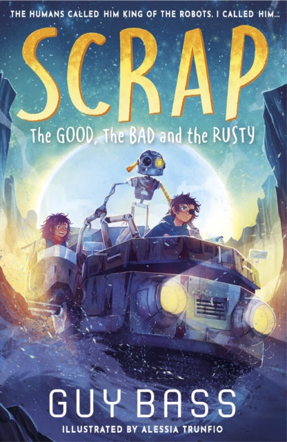 SCRAP: The Good, the Bad and the Rusty - Book from The Bookhouse Broughty Ferry- Just £7.99! Shop now