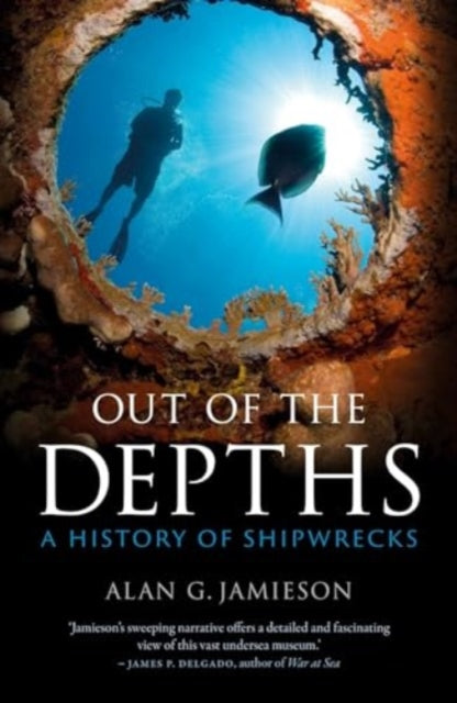 Out of the Depths : A History of Shipwrecks - Book from The Bookhouse Broughty Ferry- Just £10.99! Shop now