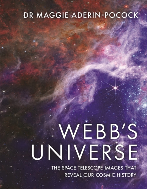 Webb's Universe - Book from The Bookhouse Broughty Ferry- Just £25! Shop now