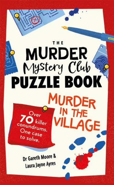 The Murder Mystery Club Puzzle Book: Murder in the Village - Book from The Bookhouse Broughty Ferry- Just £9.99! Shop now