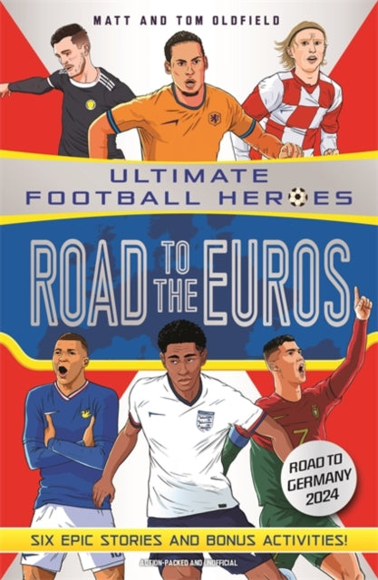 Road to the Euros (Ultimate Football Heroes): Collect them all! - Book from The Bookhouse Broughty Ferry- Just £6.99! Shop now