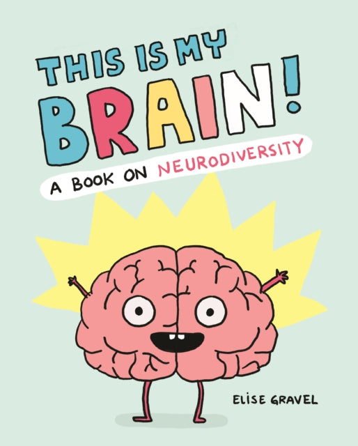 This Is My Brain! - Book from The Bookhouse Broughty Ferry- Just £12.99! Shop now