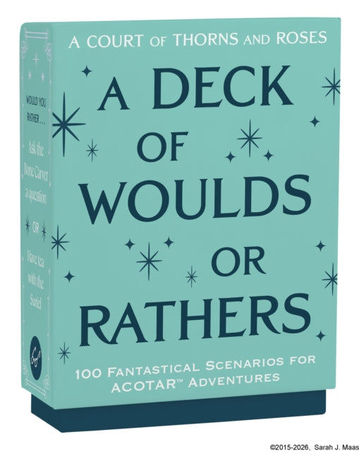 A Court of Thorns and Roses Official Deck: A Deck of Woulds or Rathers : 100 Fantastical Scenarios for ACOTAR Adventures--from the ACOTAR Collection - Book from The Bookhouse Broughty Ferry- Just £14.99! Shop now