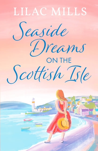 Seaside Dreams on the Scottish Isle - Book from The Bookhouse Broughty Ferry- Just £9.99! Shop now