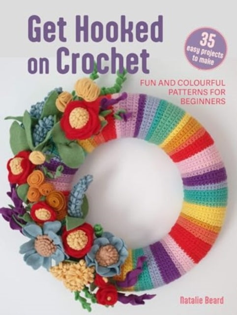 Get Hooked on Crochet: 35 easy projects - Book from The Bookhouse Broughty Ferry- Just £14.99! Shop now