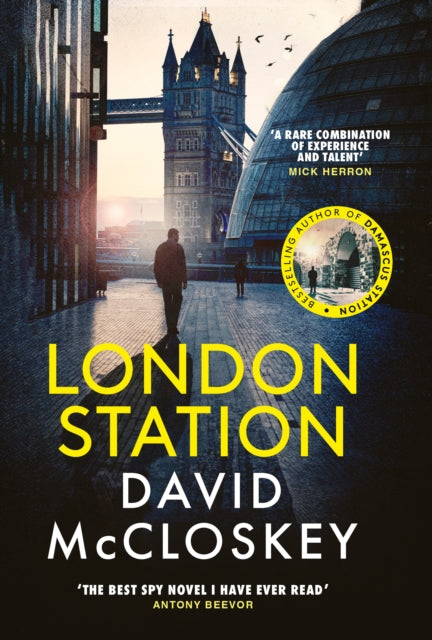London Station : From Bestselling Author of DAMASCUS STATION and co-host of hit podcast THE REST IS CLASSIFIED - PRE-ORDER NOW - Book from The Bookhouse Broughty Ferry- Just £20! Shop now