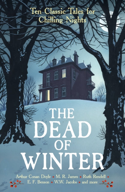 The Dead of Winter : Ten Classic Tales for Chilling Nights - Book from The Bookhouse Broughty Ferry- Just £9.99! Shop now