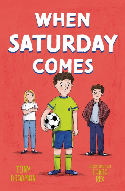 When Saturday Comes - Book from The Bookhouse Broughty Ferry- Just £7.99! Shop now