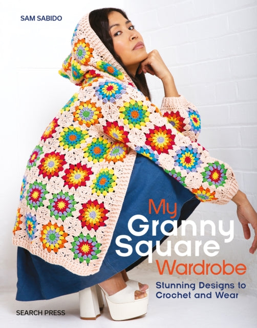 My Granny Square Wardrobe - Book from The Bookhouse Broughty Ferry- Just £14.99! Shop now