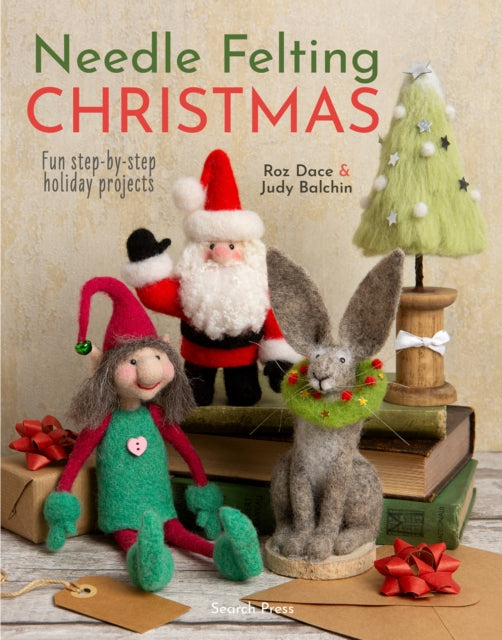 Needle Felting Christmas - Book from The Bookhouse Broughty Ferry- Just £14.99! Shop now