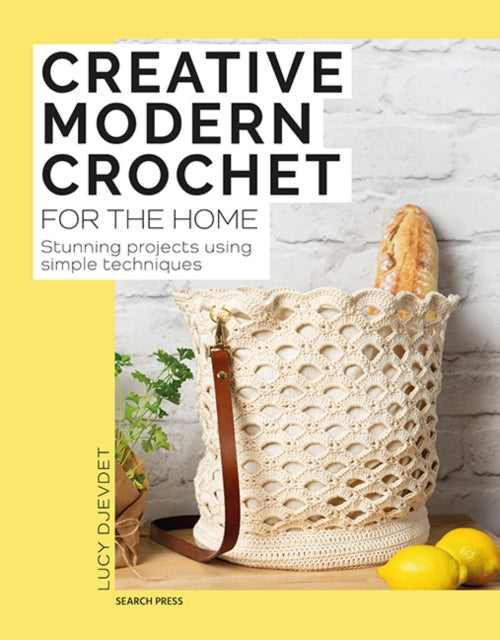 Creative Modern Crochet for the Home - Book from The Bookhouse Broughty Ferry- Just £12.99! Shop now