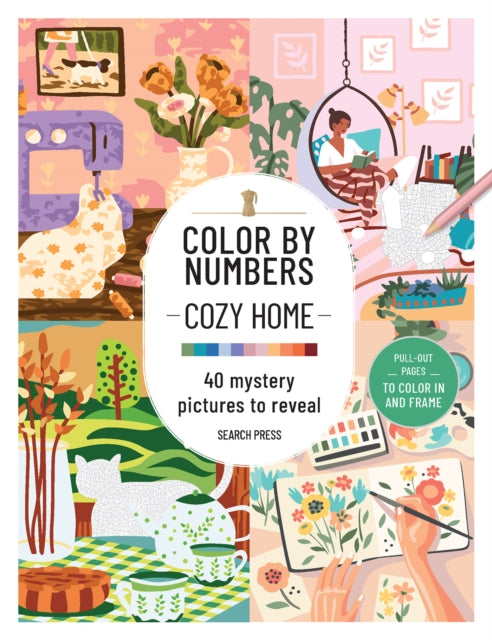 Color by Numbers: Cozy Home : 40 Mystery Pictures to Reveal - Book from The Bookhouse Broughty Ferry- Just £9.99! Shop now