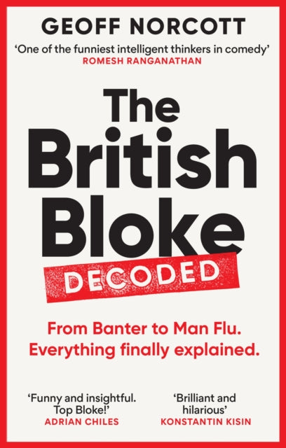 The British Bloke, Decoded - Book from The Bookhouse Broughty Ferry- Just £10.99! Shop now