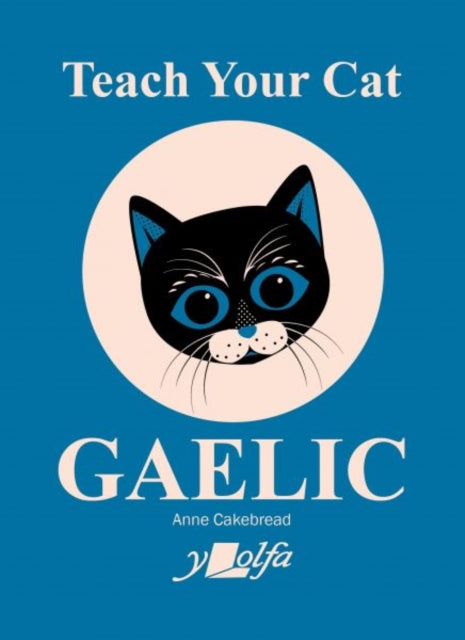 Teach Your Cat Gaelic - Book from The Bookhouse Broughty Ferry- Just £5.99! Shop now