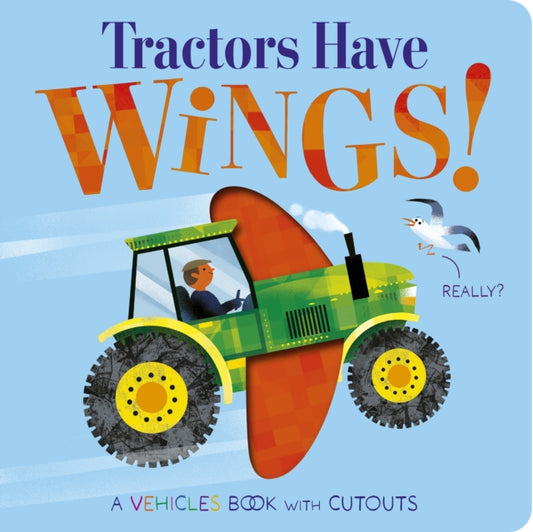 Tractors Have Wings! - Book from The Bookhouse Broughty Ferry- Just £7.99! Shop now