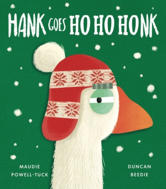 Hank Goes Ho Ho Honk - Book from The Bookhouse Broughty Ferry- Just £12.99! Shop now