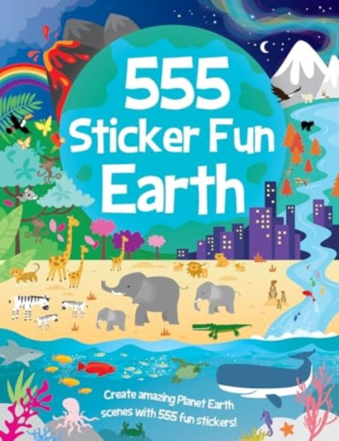 555 Sticker Fun - Earth Activity Book - Book from The Bookhouse Broughty Ferry- Just £6.99! Shop now