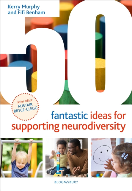50 Fantastic Ideas for Supporting Neurodiversity - Book from The Bookhouse Broughty Ferry- Just £12.99! Shop now