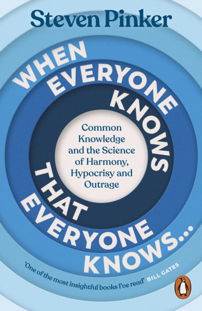 When Everyone Knows That Everyone Knows... : Common Knowledge and the Science of Harmony, Hypocrisy and Outrage - Book from The Bookhouse Broughty Ferry- Just £12.99! Shop now