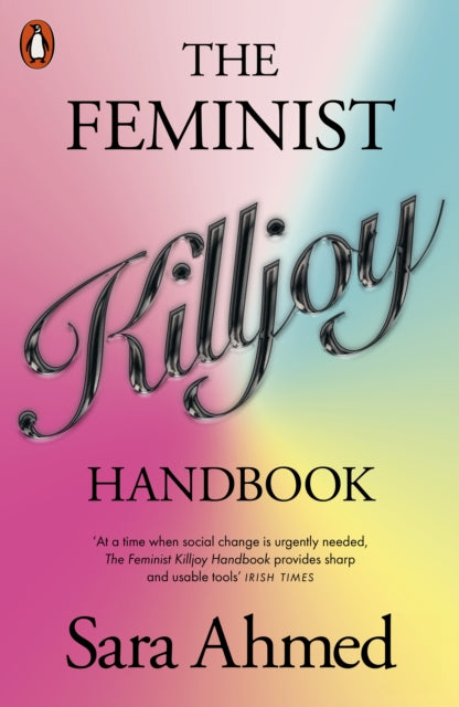 The Feminist Killjoy Handbook - Book from The Bookhouse Broughty Ferry- Just £10.99! Shop now