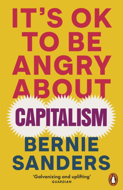 Its OK To Be Angry About Capitalism - Book from The Bookhouse Broughty Ferry- Just £10.99! Shop now