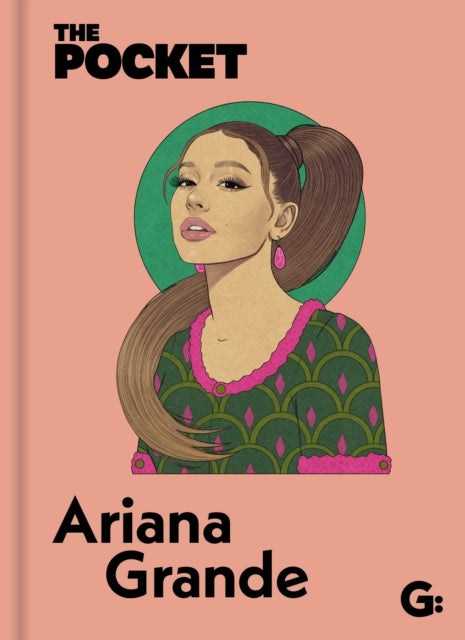 The Pocket Ariana Grande - Book from The Bookhouse Broughty Ferry- Just £7.99! Shop now