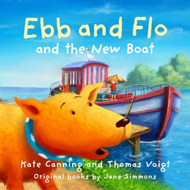 Ebb and Flo and the New Boat - Book from The Bookhouse Broughty Ferry- Just £7.99! Shop now