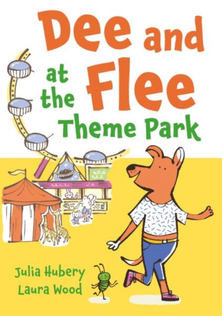 Dee and Flee at the Theme Park : 1 - Book from The Bookhouse Broughty Ferry- Just £9.99! Shop now