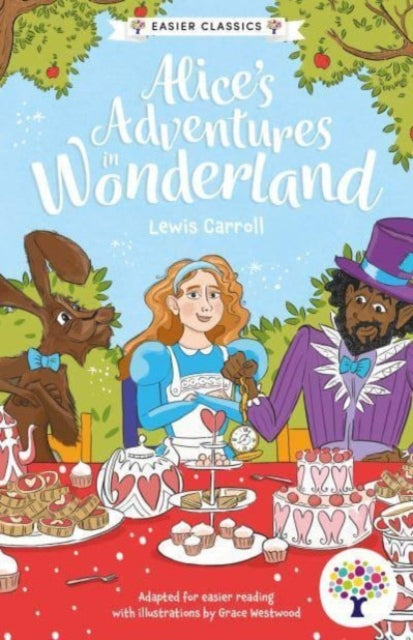 Alice's Adventures in Wonderland: Accessible Easier Edition : 2 - Book from The Bookhouse Broughty Ferry- Just £6.99! Shop now