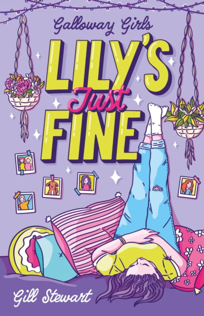 Galloway Girls: Lily's Just Fine - Book from The Bookhouse Broughty Ferry- Just £8.99! Shop now