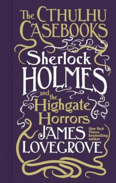 Cthulhu Casebooks - Sherlock Holmes and the Highgate Horrors - Book from The Bookhouse Broughty Ferry- Just £9.99! Shop now