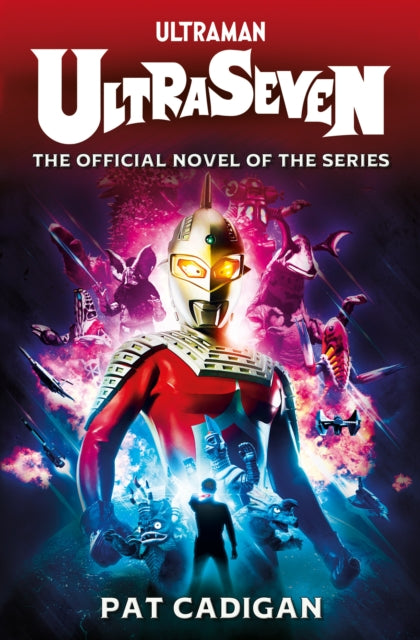 Ultraman - Ultraseven - Book from The Bookhouse Broughty Ferry- Just £8.99! Shop now