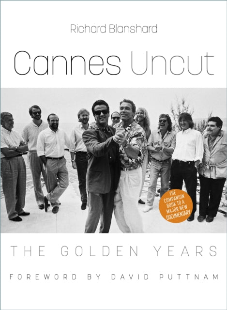 Cannes Uncut - Book from The Bookhouse Broughty Ferry- Just £45! Shop now