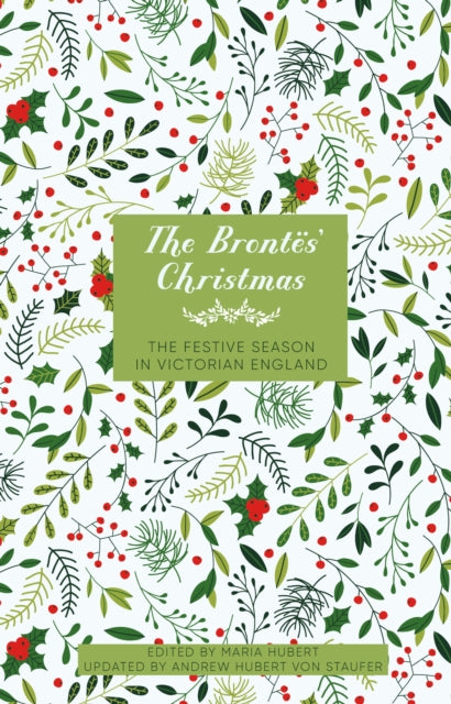 The Brontes' Christmas - Book from The Bookhouse Broughty Ferry- Just £12.99! Shop now