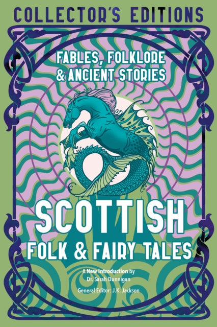 Scottish Folk & Fairy Tales : Fables, Folklore & Ancient Stories - Book from The Bookhouse Broughty Ferry- Just £10.99! Shop now