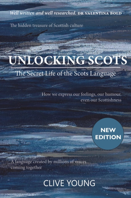 Unlocking Scots : The Secret Life of the Scots Language - Book from The Bookhouse Broughty Ferry- Just £16.99! Shop now