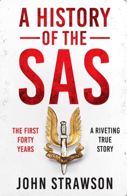 A History of the SAS : The First Forty Years - Book from The Bookhouse Broughty Ferry- Just £12.99! Shop now