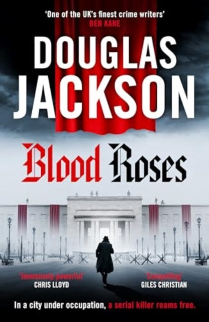 Blood Roses : Introducing 'the natural heir to Kerr's Bernie Gunther' - Book from The Bookhouse Broughty Ferry- Just £9.99! Shop now