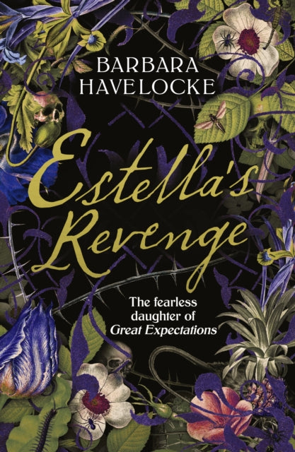 Estella's Revenge : A captivating, dark retelling of Great Expectations - this year's must-read! - Book from The Bookhouse Broughty Ferry- Just £18.99! Shop now