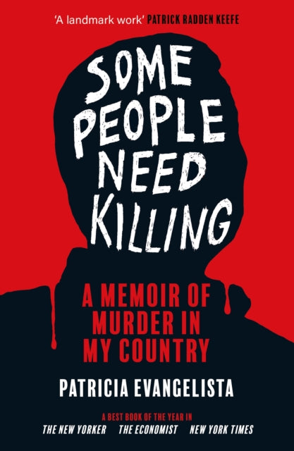 Some People Need Killing : Longlisted for the Women's Prize for Non-Fiction - Book from The Bookhouse Broughty Ferry- Just £10.99! Shop now