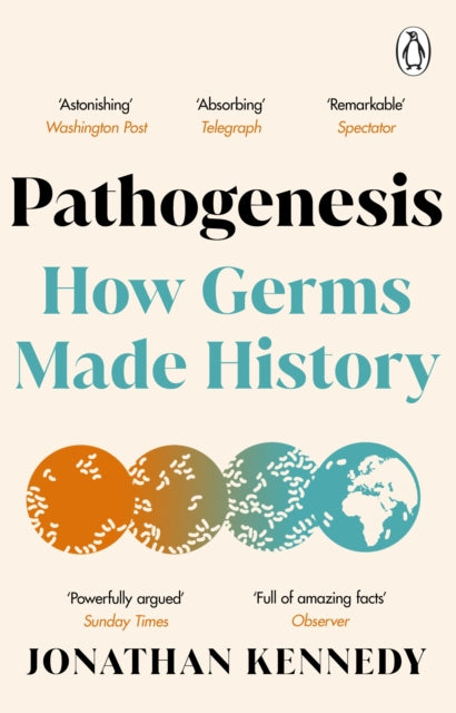 Pathogenesis : How germs made history - Book from The Bookhouse Broughty Ferry- Just £10.99! Shop now